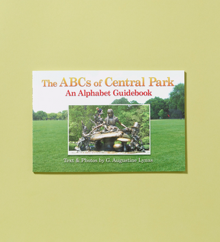 Front book cover image of The ABCs of Central Park, An Alphabet Guidebook