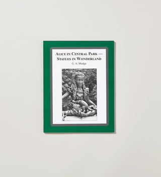 Cover of a book with a photograph of the Alice in Wonderland Statue in Central Park with the book title and  a dark green border on a grey background 