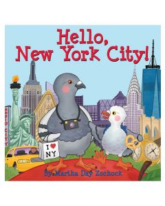 Parent and Child pigeons tour Central Park and more in Hello, New York City by Martha Day Zschock. Board Book, 16 pages.