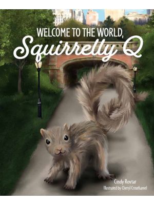 Welcome to the World, Squirrelly Q