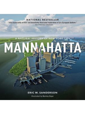 Filled with 120 full-color illustrations that show what Manhattan looked like 400 years ago, this natural history of New York City is a groundbreaking work that offers a window into the past and inspiration for the future.